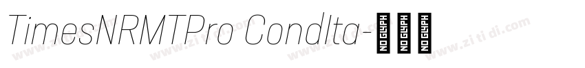 TimesNRMTPro CondIta字体转换